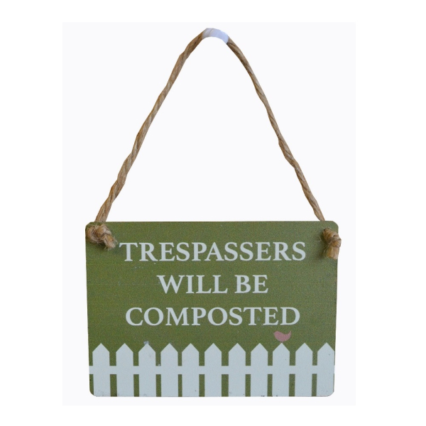 Mini Metal Sign, 'Trespassers Will Be Composted'
