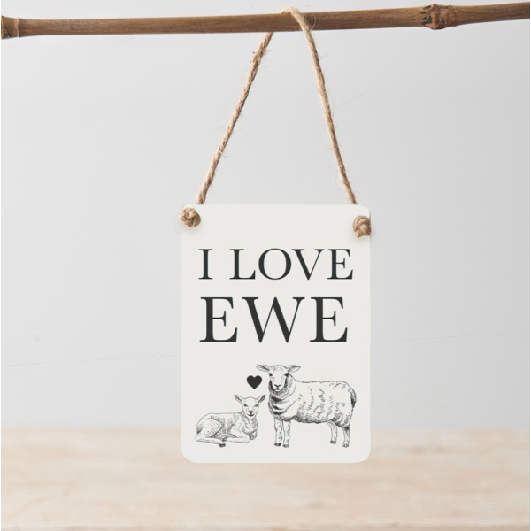 Mini Metal Sign, 'I Love Ewe'