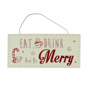 'Eat Drink and Be Merry' Hanging Sign